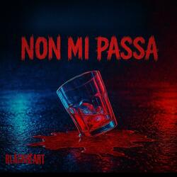 NON MI PASSA (feat. Gaxillic)