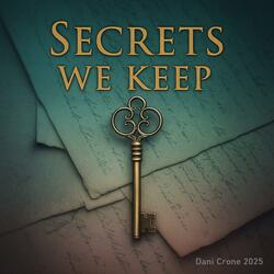 Secrets we keep
