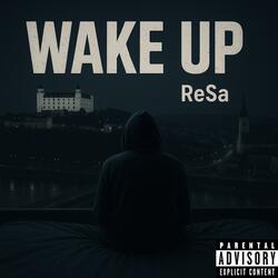WAKE UP