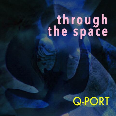 Through the Space