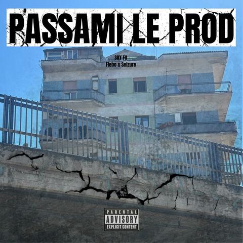 Passami Le Prod