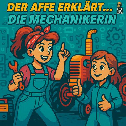 Der Affe erklärt... die Mechanikerin.