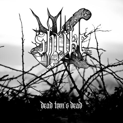 Dead Tom's Dead (feat. Ryan Clevenger)