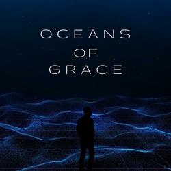 Oceans Of Grace (Bachata )