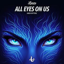 All Eyes on Us