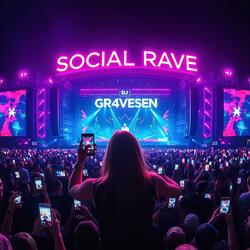 SOCIAL RAVE