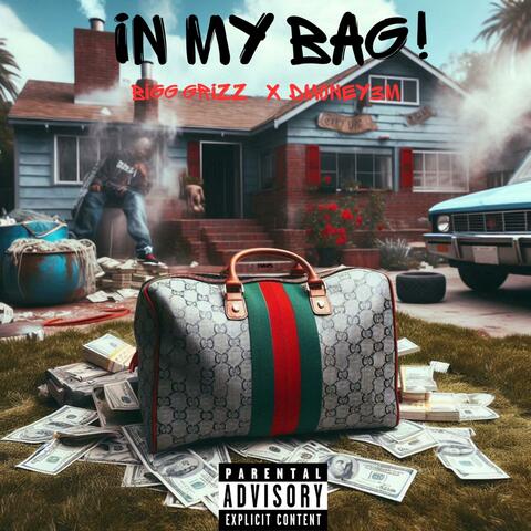 In my bag (feat. Dmoney3m)