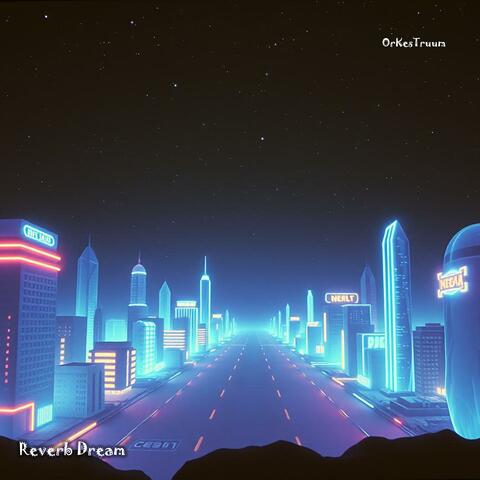 Reverb dream
