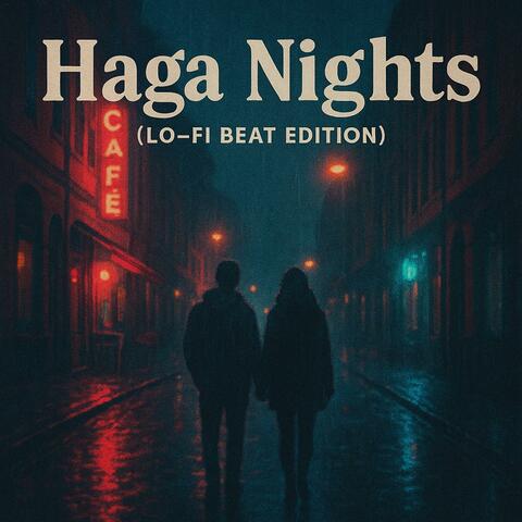 Haga Nights (Lo-Fi Beat Edition)