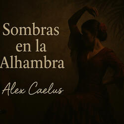 Sombras en la Alhambra