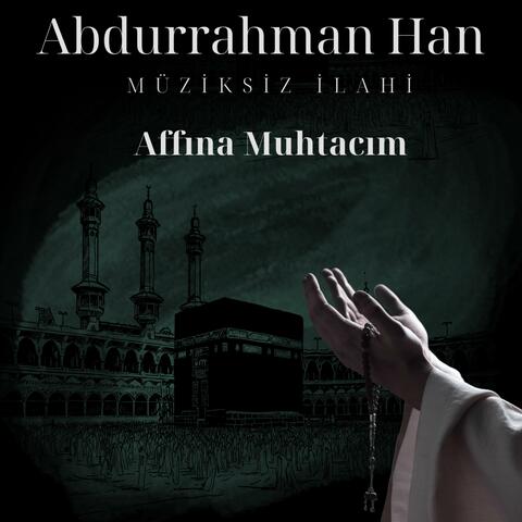 Affına Muhtacım