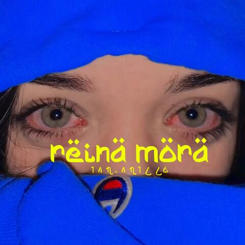 RËINA MÖRA