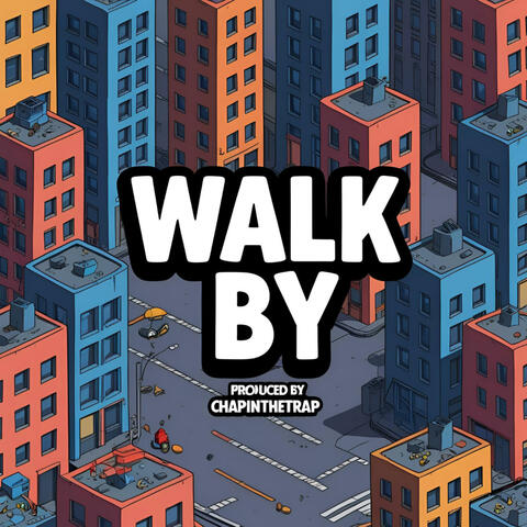 walk by