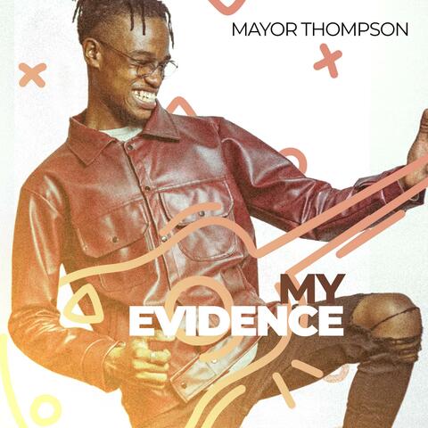 My Evidence (Evidence Don Dey)