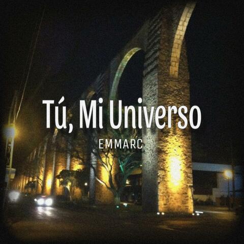 Tú, Mi Universo