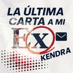 La ultima carta a mi Ex