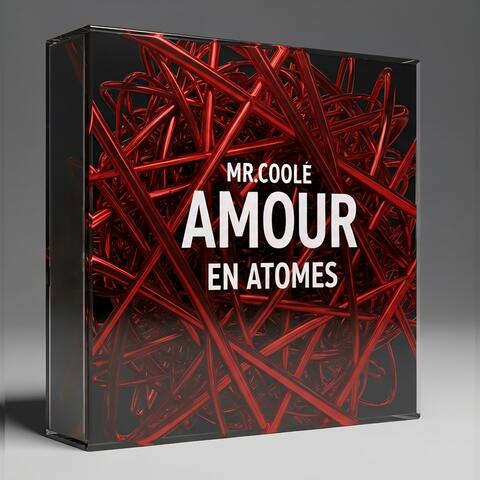 Amour en Atomes
