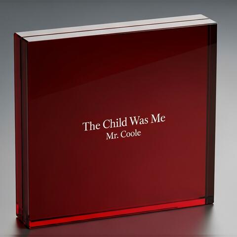The Child Was Me