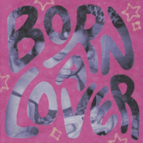 born a lover