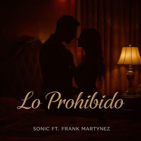 Lo prohibido (feat. Frank Martynez)