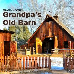 Grandpa's Old Barn