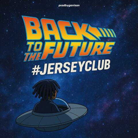 back to the future #jerseyclub