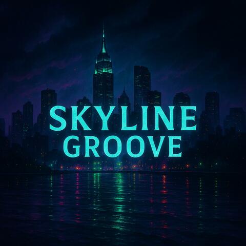 Skyline Groove