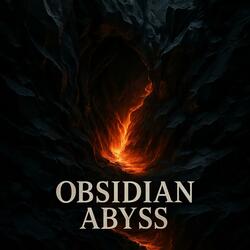 Obsidian Abyss