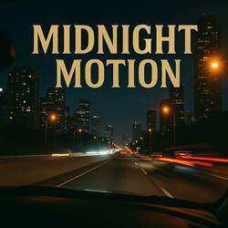 Midnight Motion