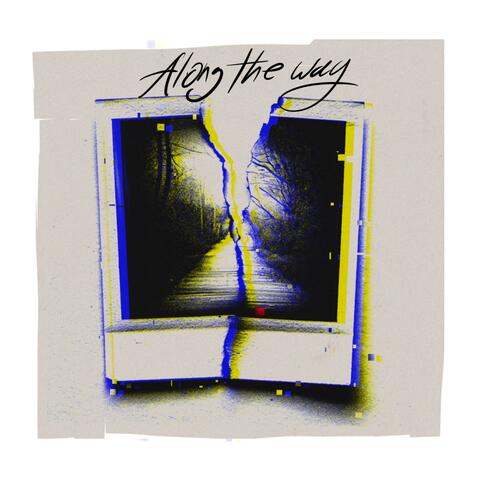 along the way