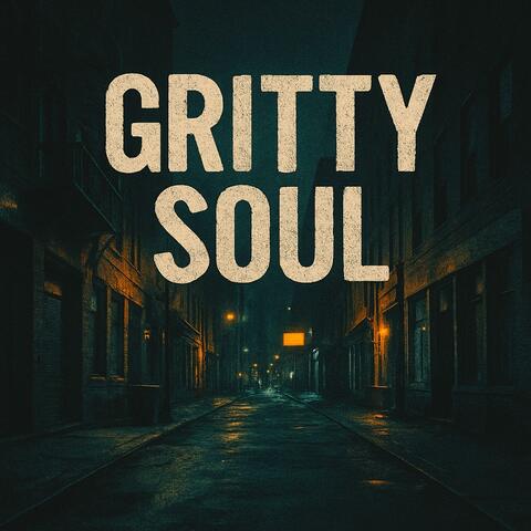 Gritty Soul