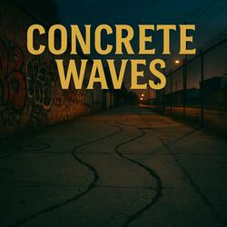 Concrete Waves