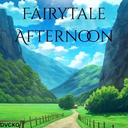 Fairytale Afternoon