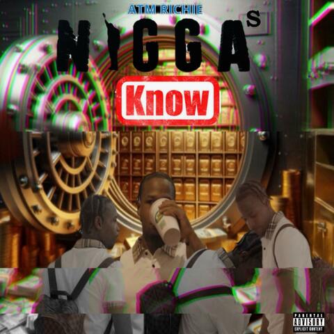 Niggas Know