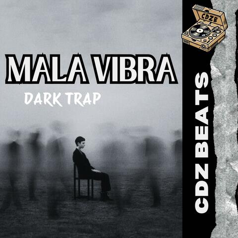 Mala vibra cdz beats trap