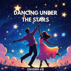 Dancing Under the Stars