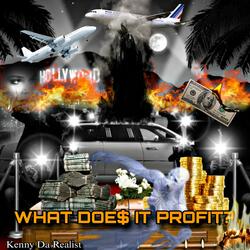 What Does It Profit?