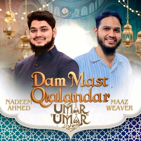 Dam Mast Qalander Umar Umar (feat. Maaz Weaver)
