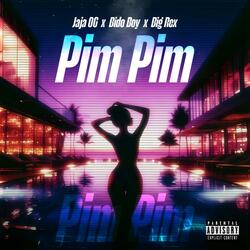 Pim Pim (feat. Bido & Big Rex)