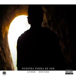 Nuestra forma de ser (feat. Nocser & PROYECTO OLIMPO)