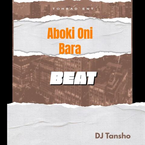 Aboki Oni Bara Beat