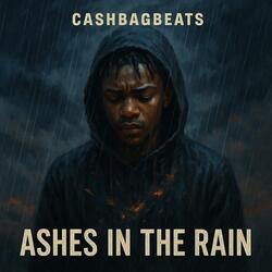 Ashes In The Rain
