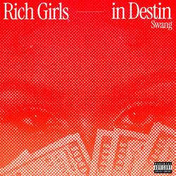 Rich Girls in Destin