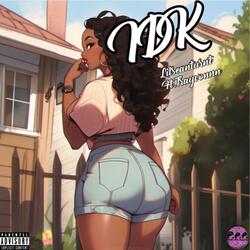 IDK (feat. Trayvonnn)