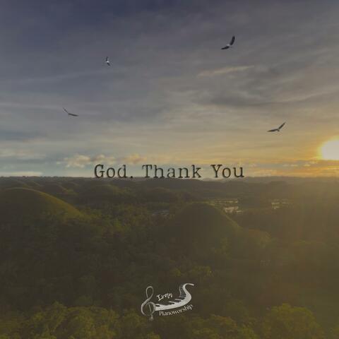 God, Thank You