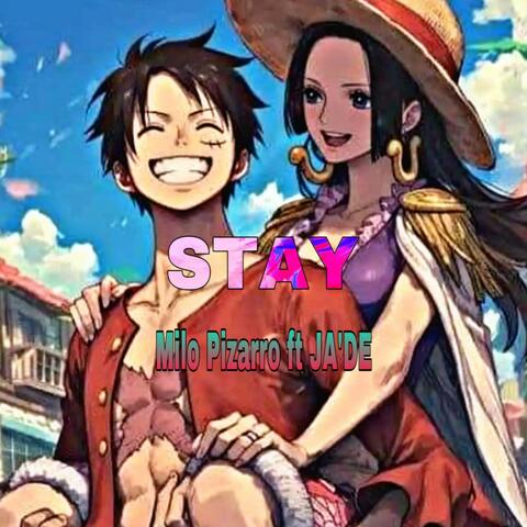 Stay (feat. Ja'De)