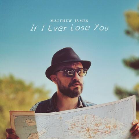If I Ever Lose You