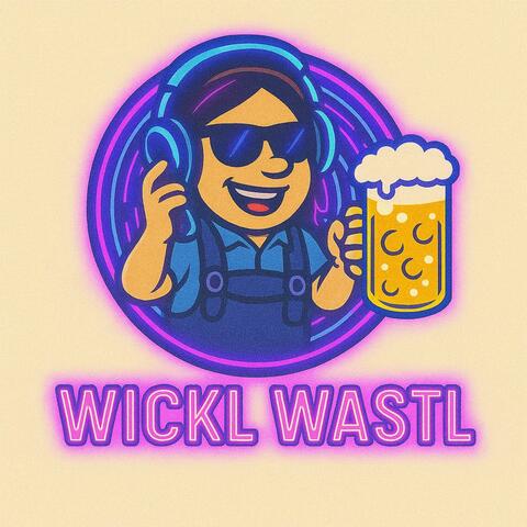 Wickl Wastl (Dancestyle Version)