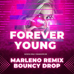 Forever young (MFBouncy.drop)