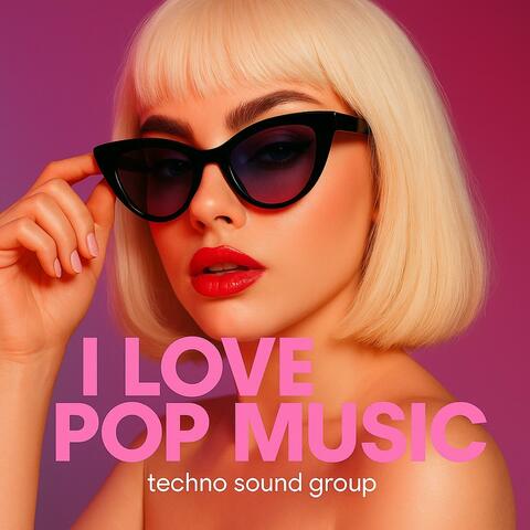 I Love Pop Music